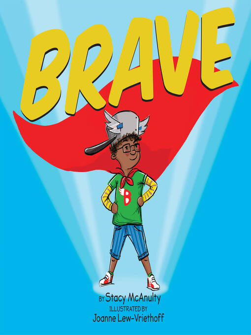 Title details for Brave by Stacy McAnulty - Available